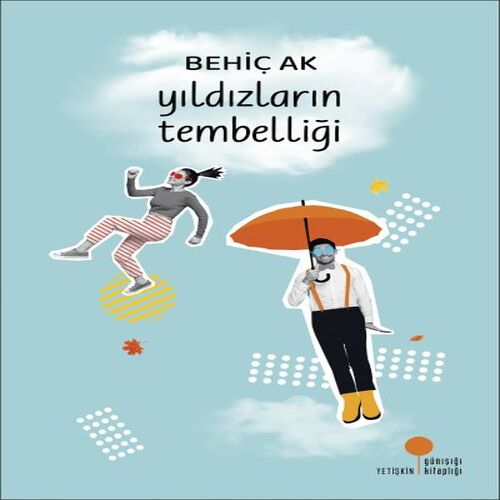 Yıldızların Tembelliği Yıldızların Tembelliği