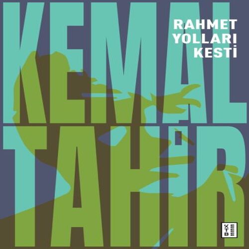 Rahmet Yolları Kesti Rahmet Yolları Kesti
