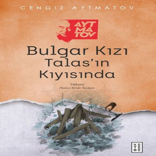 Bulgar Kızı Talas’ın Kıyısında Bulgar Kızı Talas’ın Kıyısında