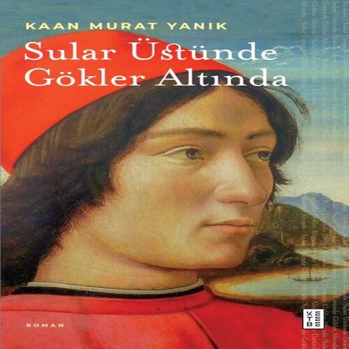 Sular Üstünde Gökler Altında Sular Üstünde Gökler Altında