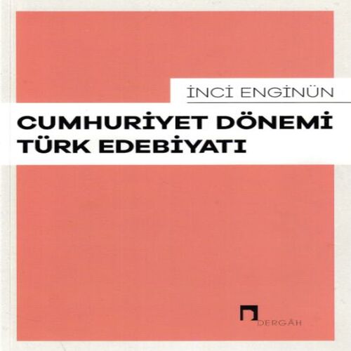 Cumhuriyet Dönemi Türk Edebiyatı Cumhuriyet Dönemi Türk Edebiyatı