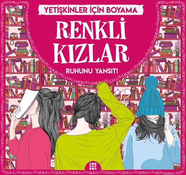 Renkli Kızlar - Yetişkinler İçin Boyama Renkli Kızlar - Yetişkinler İçin Boyama