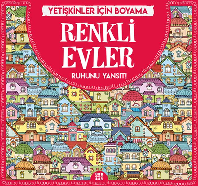 Renkli Evler - Yetişkinler İçin Boyama Renkli Evler - Yetişkinler İçin Boyama