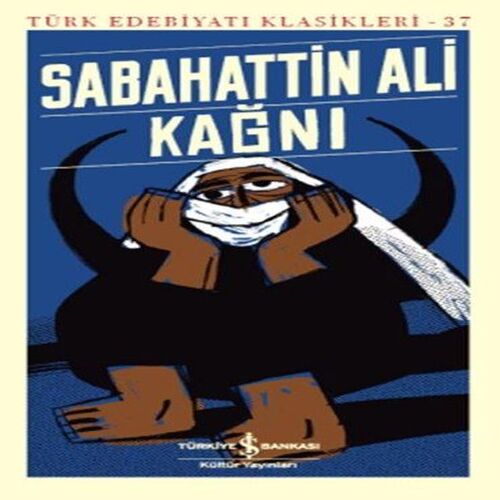 Kağnı - Türk Edebiyatı Klasikleri Kağnı - Türk Edebiyatı Klasikleri