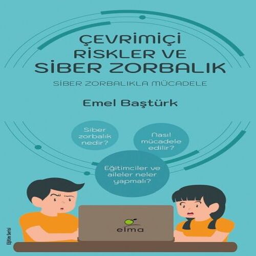 Çevrimiçi Riskler ve Siber Zorbalık - Siber Zorbalıkla Mücadele Çevrimiçi Riskler ve Siber Zorbalık - Siber Zorbalıkla Mücadele