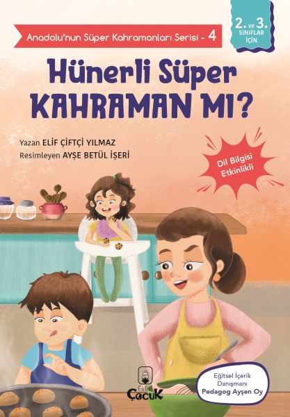 Anadolu'nun Süper Kahramanları Serisi-4-Hünerli Süper Kahraman mı? Anadolu'nun Süper Kahramanları Serisi-4-Hünerli Süper Kahraman mı?