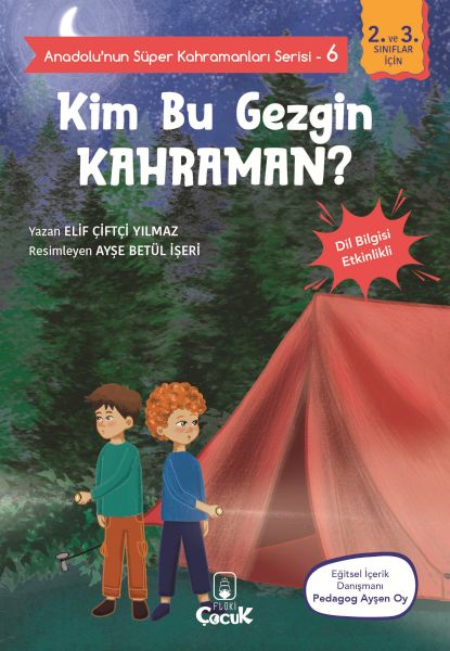 Anadolu'nun Süper Kahramanları Serisi-6-Kim Bu Gezgin Kahraman? Anadolu'nun Süper Kahramanları Serisi-6-Kim Bu Gezgin Kahraman?