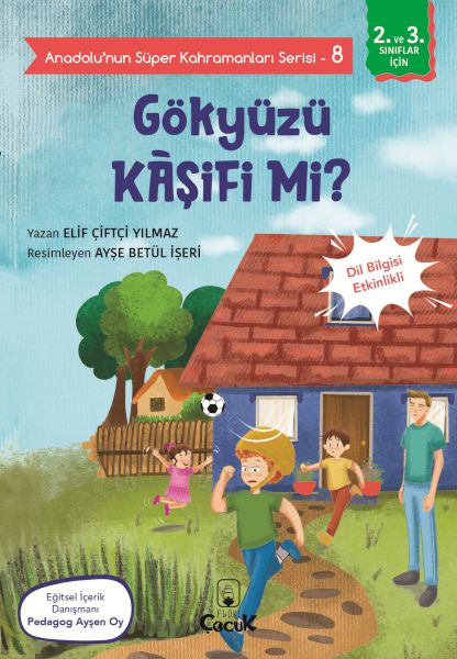 Anadolu'nun Süper Kahramanları Serisi-8-Gökyüzü Kâşifi mi? Anadolu'nun Süper Kahramanları Serisi-8-Gökyüzü Kâşifi mi?