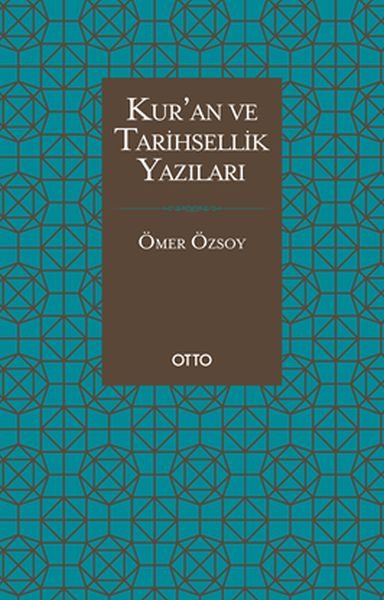 Kur’an ve Tarihsellik Yazıları