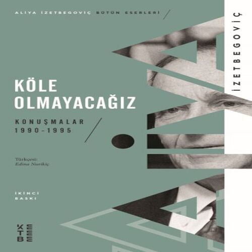 Köle Olmayacağız Köle Olmayacağız