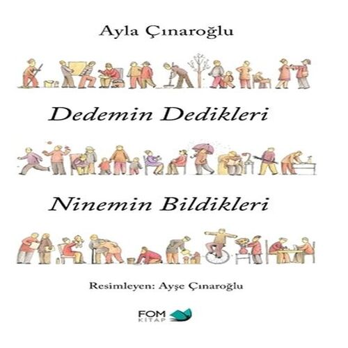 Dedemin Dedikleri Ninemin Bildikleri Dedemin Dedikleri Ninemin Bildikleri
