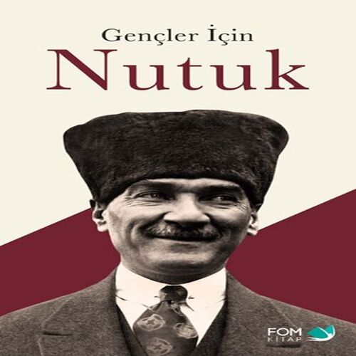 Gençler İçin Nutuk Gençler İçin Nutuk