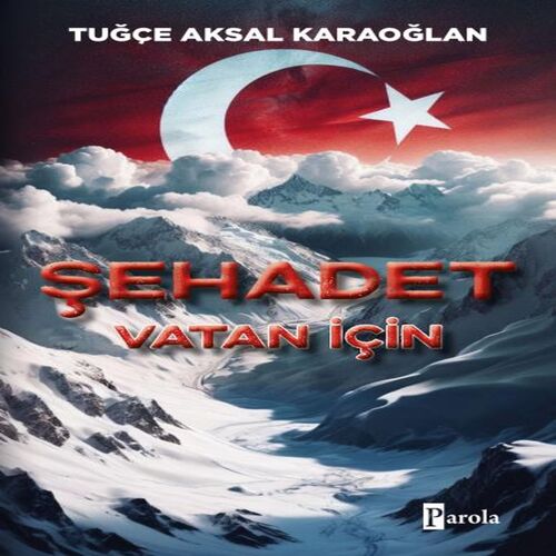 Şehadet – Vatan İçin Şehadet – Vatan İçin