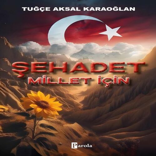 Şehadet – Millet İçin Şehadet – Millet İçin