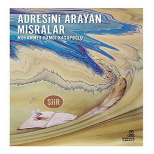 Adresini Arayan Mısralar Adresini Arayan Mısralar