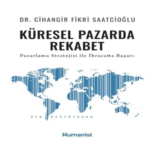 Küresel Pazarda Rekabet Küresel Pazarda Rekabet