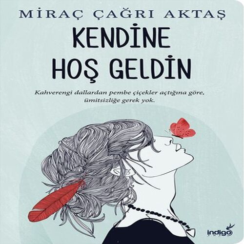 Kendine Hoş Geldin Kendine Hoş Geldin