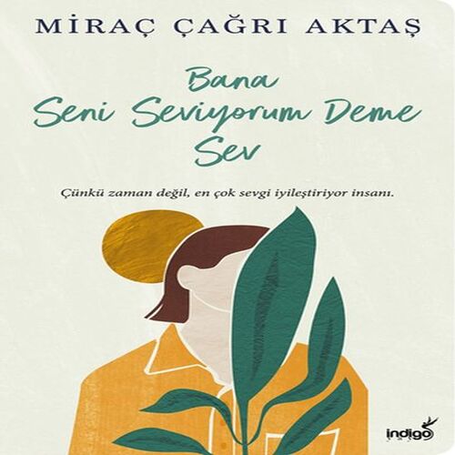 Bana Seni Seviyorum Deme Sev Bana Seni Seviyorum Deme Sev