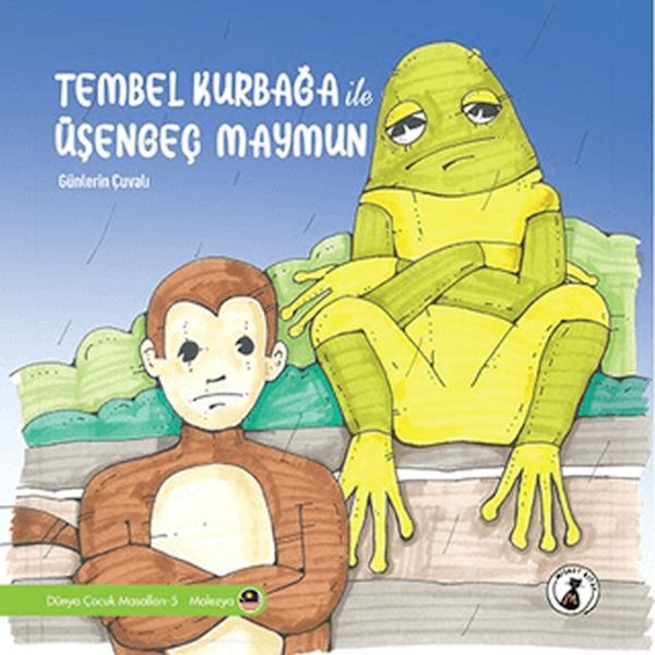Tembel Kurbağa İle Üşengeç Maymun - Günlerin Çuvalı Tembel Kurbağa İle Üşengeç Maymun - Günlerin Çuvalı
