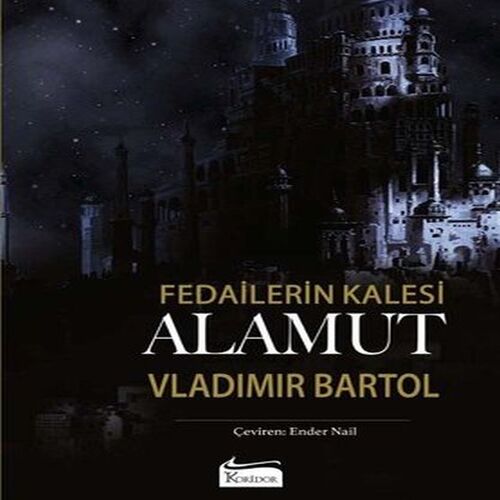 Fedailerin Kalesi Alamut (Bez Cilt) Fedailerin Kalesi Alamut (Bez Cilt)