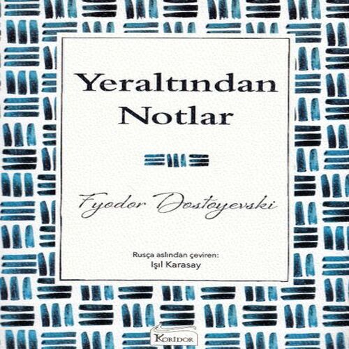 Yeraltından Notlar Yeraltından Notlar