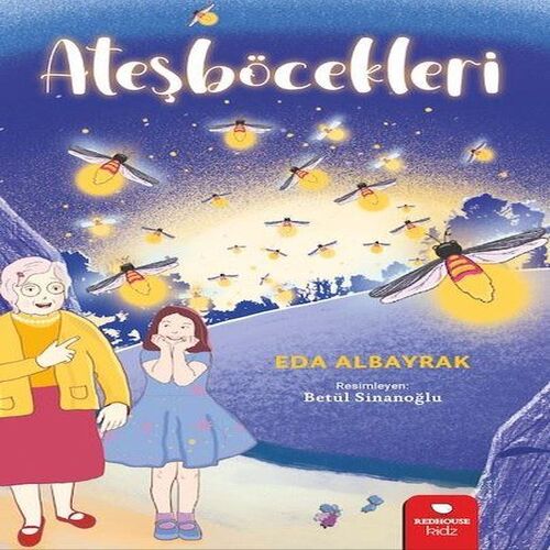 Ateşböcekleri Ateşböcekleri