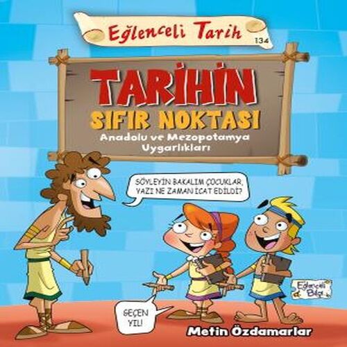 Tarihin Sıfır Noktası - Eğlenceli Tarih Tarihin Sıfır Noktası - Eğlenceli Tarih
