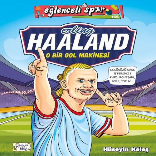 Erling Haaland - O Bir Gol Makinesi Erling Haaland - O Bir Gol Makinesi