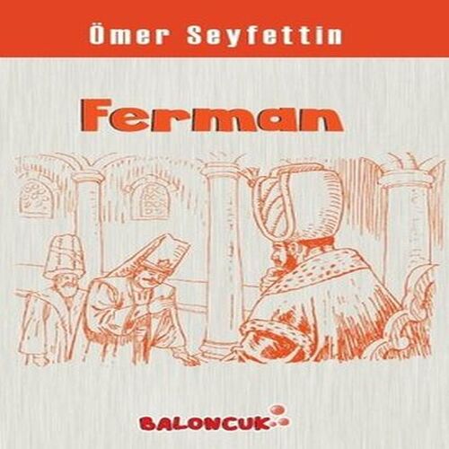 Çuklar İçin Ömer Seyfettinden Seçmeler - Ferman Çuklar İçin Ömer Seyfettinden Seçmeler - Ferman