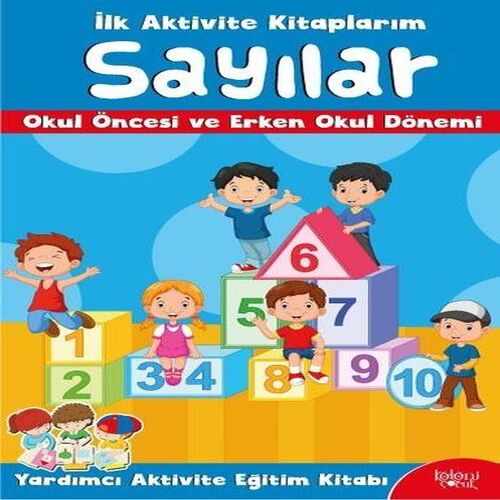 İlk Aktivite Kitaplarım - Sayılar İlk Aktivite Kitaplarım - Sayılar