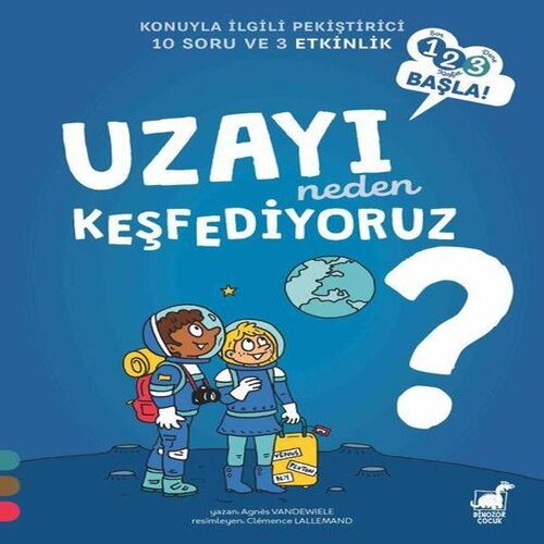 Uzayı Neden Keşfediyoruz? Uzayı Neden Keşfediyoruz?