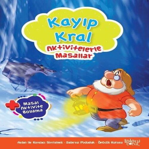 Kayıp Kral - Aktivitelerle Masallar Kayıp Kral - Aktivitelerle Masallar