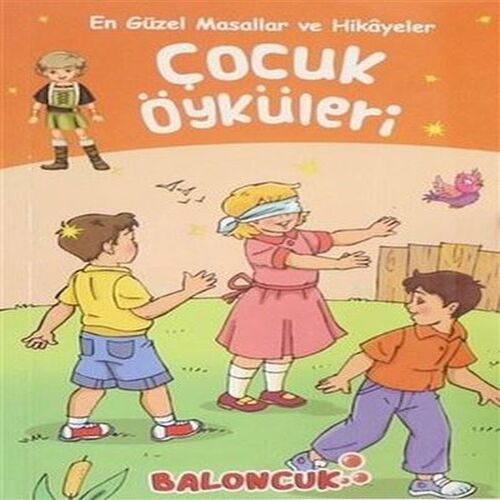 Çocuklar için En Güzel Masallar ve Hikayeler - Çocuk Öyküleri Çocuklar için En Güzel Masallar ve Hikayeler - Çocuk Öyküleri