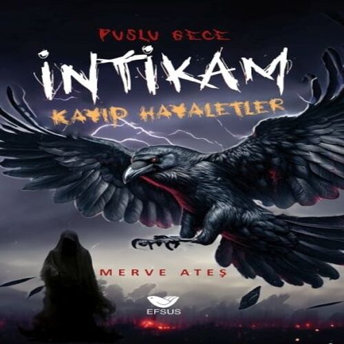 Puslu Gece İntikam Kayıp Hayaletler Puslu Gece İntikam Kayıp Hayaletler