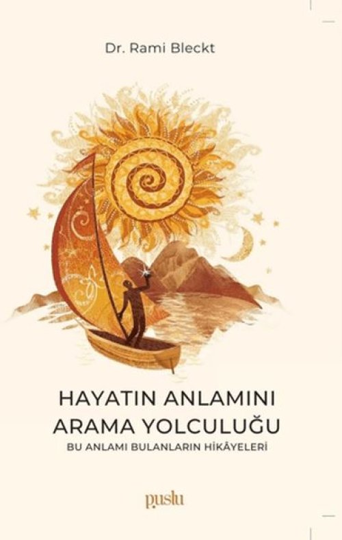 Hayatın Anlamını Arama Yolculuğu