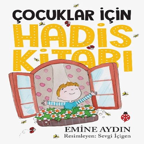 Çocuklar İçin Hadis Kitabı (Renkli) Çocuklar İçin Hadis Kitabı (Renkli)