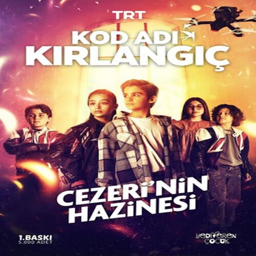 Kod Adı Kırlangıç - Cezeri’nin Hazinesi Kod Adı Kırlangıç - Cezeri’nin Hazinesi