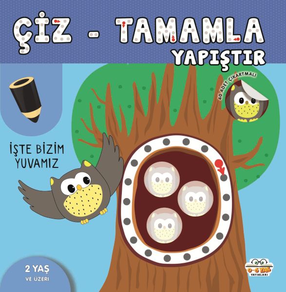 Çiz-Tamamla-Yapıştır İşte Bizim Yuvamız Çiz-Tamamla-Yapıştır İşte Bizim Yuvamız