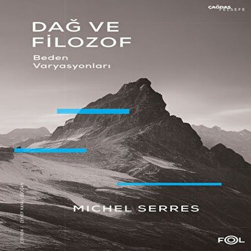 Dağ ve Filozof – Beden Varyasyonları Dağ ve Filozof – Beden Varyasyonları