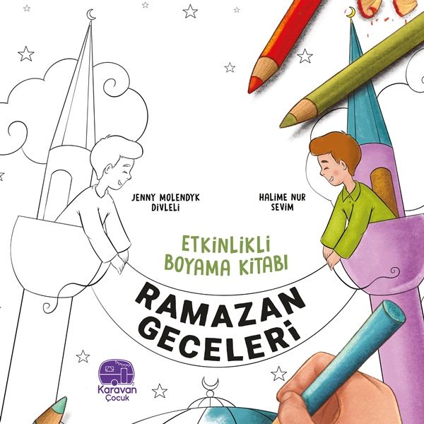 Etkinlikli Boyama Kitabı Ramazan Geceleri, Jenny Molendyk Divleli Etkinlikli Boyama Kitabı Ramazan Geceleri, Jenny Molendyk Divleli