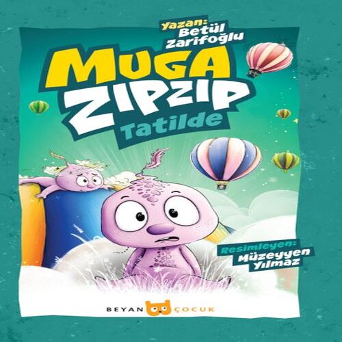 Muga Zıpzıp Tatilde (Renkli - Resimli) Muga Zıpzıp Tatilde (Renkli - Resimli)
