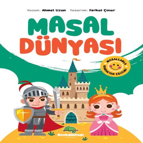 Masal Dünyası - Masallarla Karakter Eğitimi Masal Dünyası - Masallarla Karakter Eğitimi