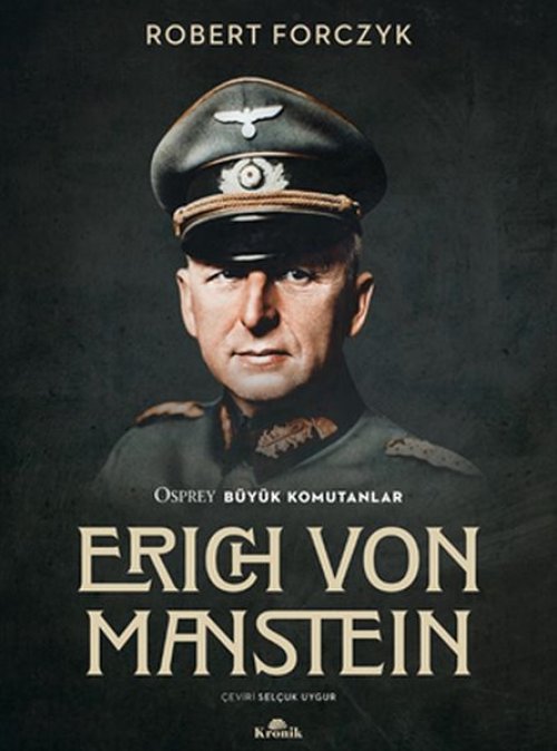 Erich Von Manstein Erich Von Manstein
