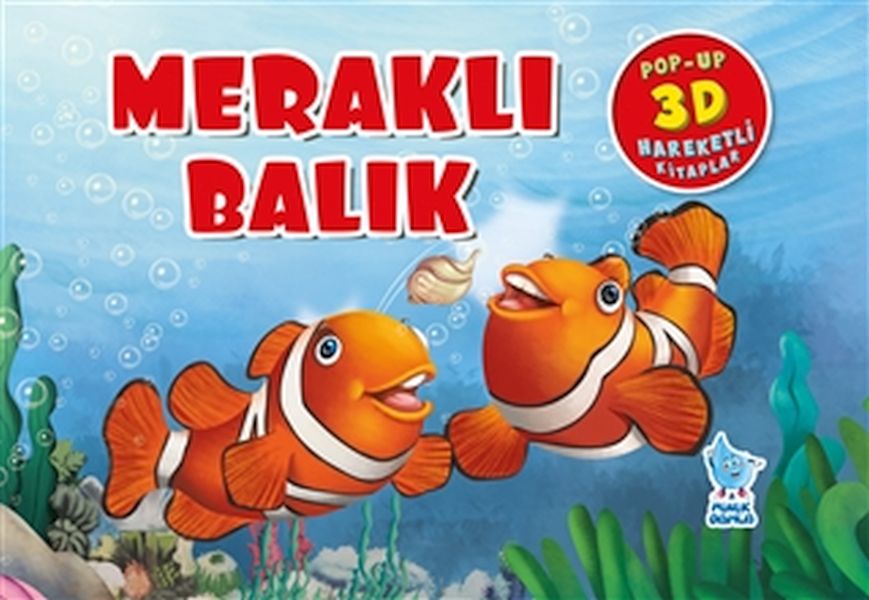Meraklı Balık (Pop-Up 3D Hareketli Kitaplar) Meraklı Balık (Pop-Up 3D Hareketli Kitaplar)