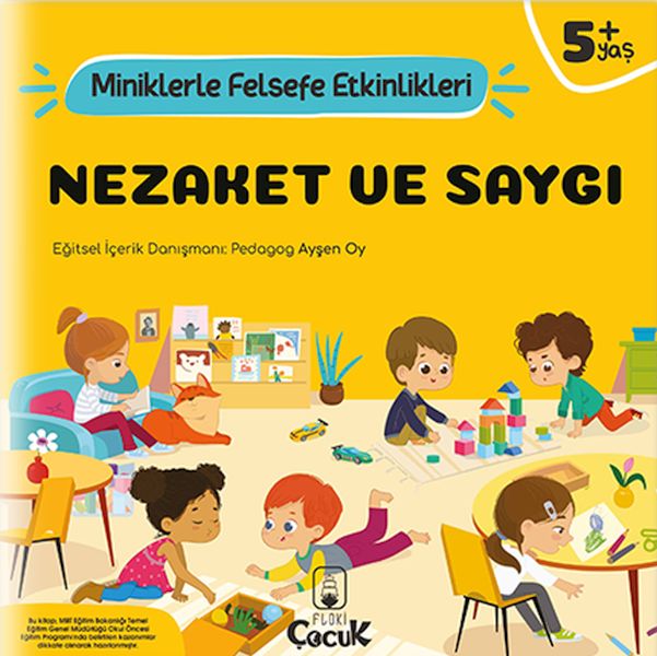 Nezaket Ve Saygı - Miniklerle Felsefe Etkinlikleri Nezaket Ve Saygı - Miniklerle Felsefe Etkinlikleri