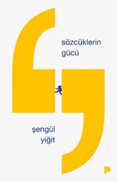 Sözcüklerin Gücü Sözcüklerin Gücü