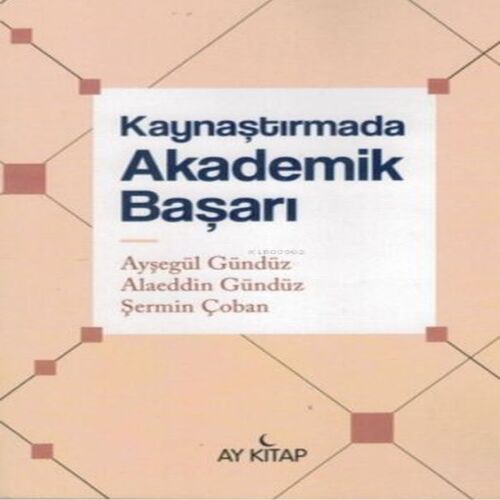 Kaynaştırmada Akademik Başarı Kaynaştırmada Akademik Başarı