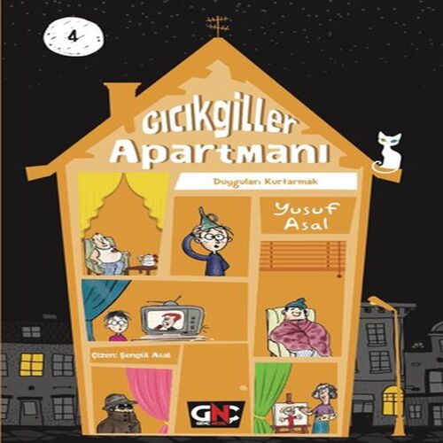 Gıcıkgiller Apartmanı 4 - Duyguları Kurtarmak (Ciltli) Gıcıkgiller Apartmanı 4 - Duyguları Kurtarmak (Ciltli)