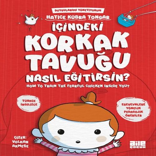 İçindeki Korkak Tuğu Nasıl Eğitirsin