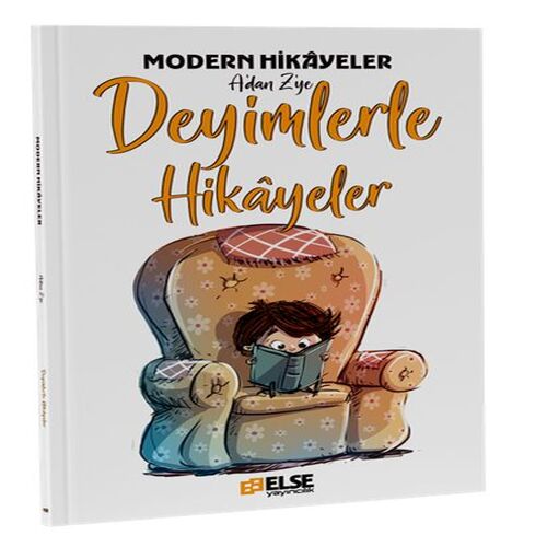 Deyimlerle Hikayeler Deyimlerle Hikayeler